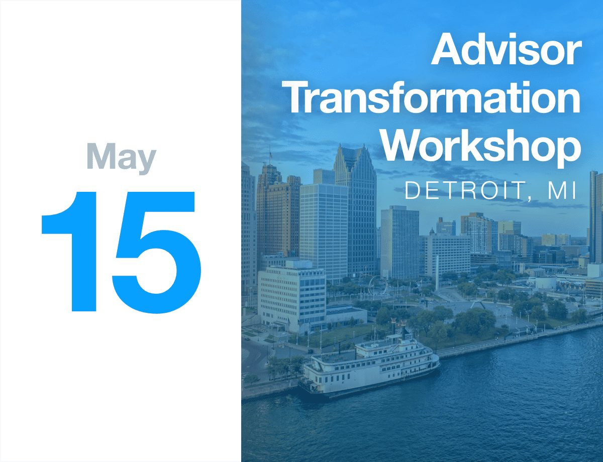 Advisor Transformation Workshop – Detroit