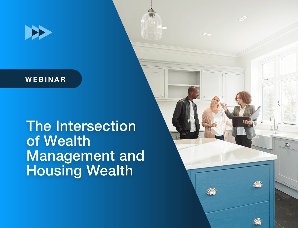 The Intersection of Wealth Management and Housing Wealth