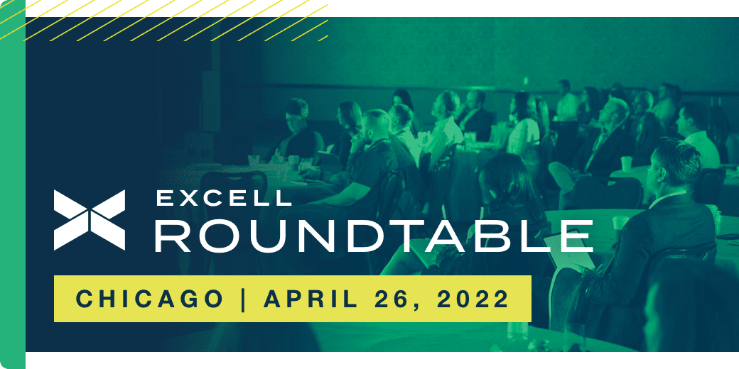 Excell Roundtable | Chicago