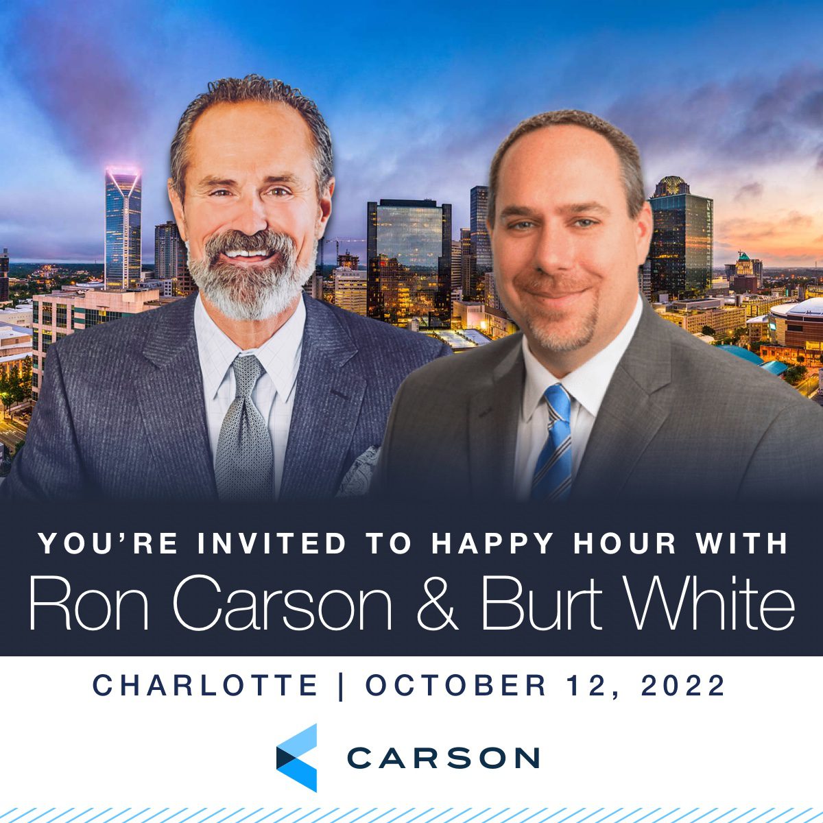 Join Ron Carson and Burt White for Happy Hour in Charlotte