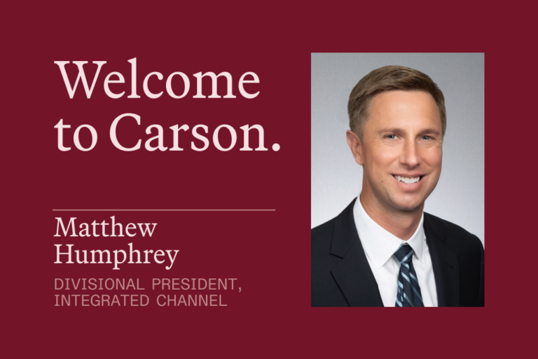 Carson Group Names Matt Humphrey as Divisional President of Integrated Channel